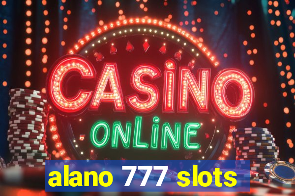 alano 777 slots